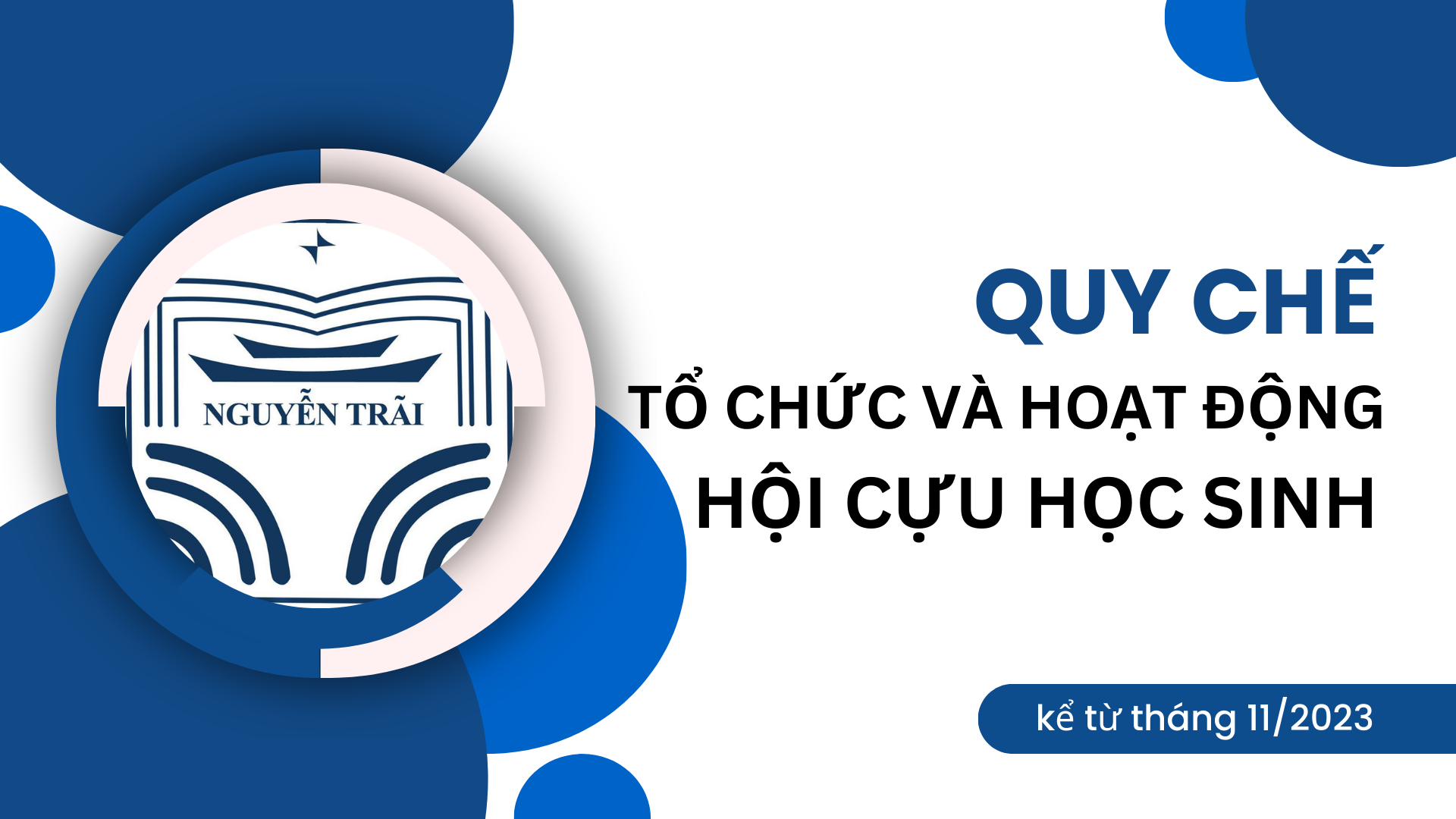 Công bố Quy chế tổ chức và hoạt động của Hội cựu học sinh trường THPT chuyên Nguyễn Trãi
